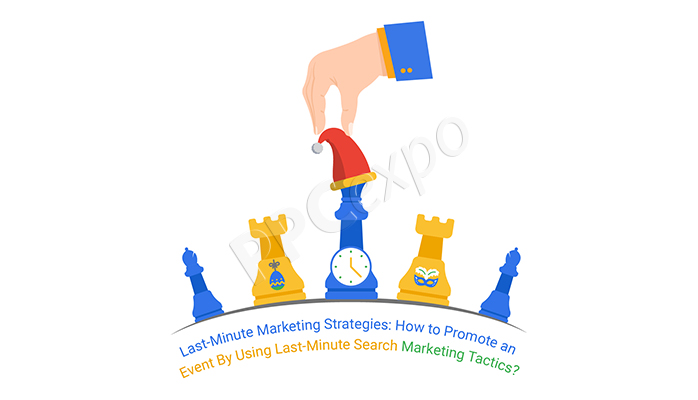 last minute marketing strategy how to use last minute